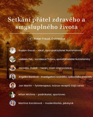 ✨Srdečně vás zveme na Setkání přátel zdravého a smysluplného života, které se uskuteční v sobotu 22. listopadu 2025 od...